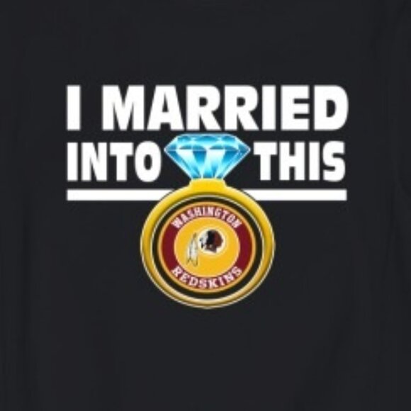 Washington Redskins NFL Football I Married Into This My Team Sweatshirt 159 - Picture 2 of 5